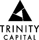 TRINITY CAPITAL