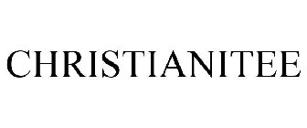 CHRISTIANITEE