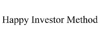HAPPY INVESTOR METHOD