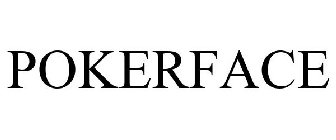 POKERFACE