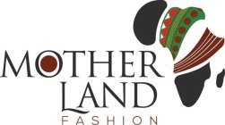 MOTHER LAND FASHION