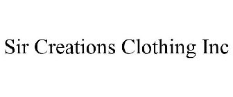 SIR CREATIONS CLOTHING INC