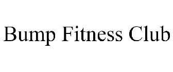 BUMP FITNESS CLUB