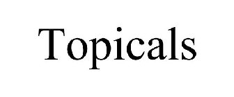 TOPICALS