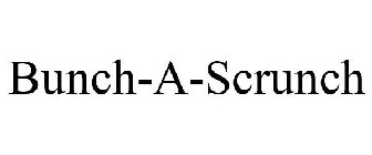 BUNCH-A-SCRUNCH