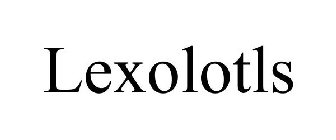 LEXOLOTLS