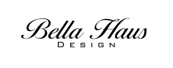 BELLA HAUS DESIGN