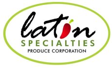 LATIN SPECIALTIES PRODUCE CORPORATION