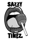 SAZZY TINGZ
