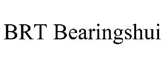 BRT BEARINGSHUI