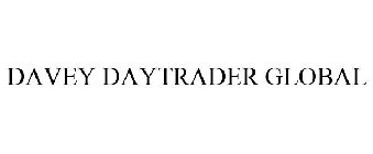DAVEY DAYTRADER GLOBAL