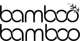 BAMBOO BAMBOO