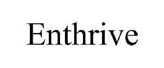 ENTHRIVE