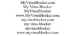 MYVIRUSBLOCKER.COM MY VIRUS BLOCKER MYVIRUSBLOCKER WWW.MYVIRUSBLOCKER.COM MYVIRUSBLOCKER.COM MY VIRUS BLOCKER MYVIRUSBLOCKER WWW.MYVIRUSBLOCKER.COM