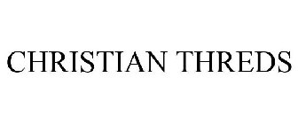 CHRISTIAN THREDS