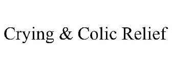 CRYING & COLIC RELIEF