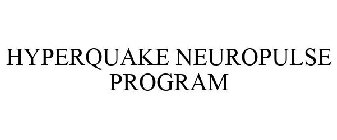 HYPERQUAKE NEUROPULSE PROGRAM