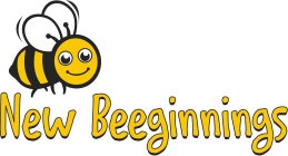 NEW BEEGINNINGS