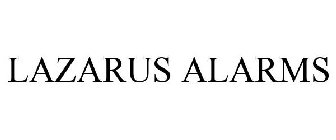 LAZARUS ALARMS