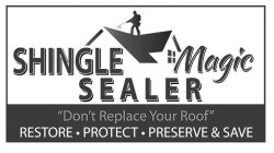 SHINGLE MAGIC SEALER 