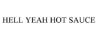 HELL YEAH HOT SAUCE