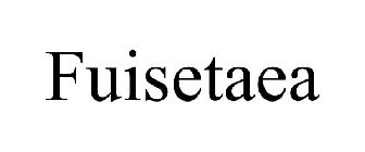 FUISETAEA