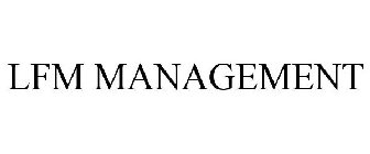 LFM MANAGEMENT