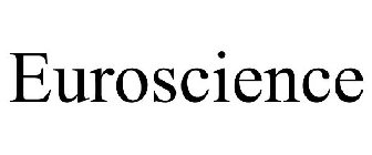 EUROSCIENCE