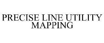 PRECISE LINE UTILITY MAPPING