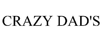 CRAZY DAD'S
