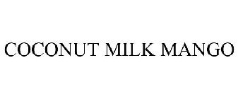 COCONUT MILK MANGO
