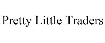 PRETTY LITTLE TRADERS