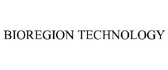 BIOREGION TECHNOLOGY