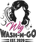 WIG WASH-N-GO  EST. 2020