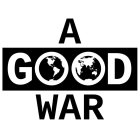 A GOOD WAR