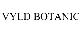 VYLD BOTANIC