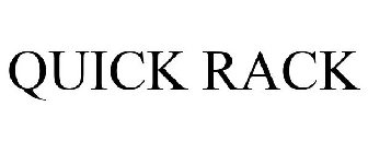 QUICK RACK