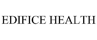EDIFICE HEALTH