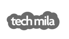 TECH MILA