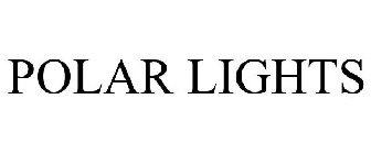 POLAR LIGHTS