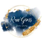 RAWGEMS FASHION JEWELRY