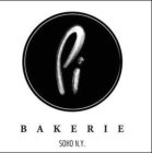 PI BAKERIE SOHO N.Y.