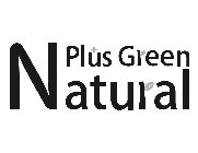 NATURAL PLUS GREEN