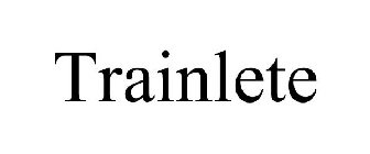 TRAINLETE