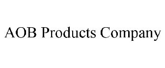 AOB PRODUCTS COMPANY