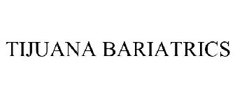 TIJUANA BARIATRICS