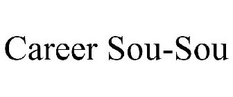 CAREER SOU-SOU