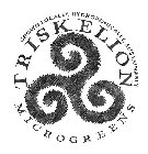 TRISKELION MICROGREENS GROWN LOCALLY, HYDROPONICALLY, SUSTAINABLY