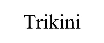 TRIKINI