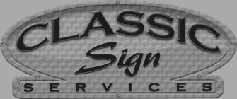 CLASSIC SIGN SERVICES